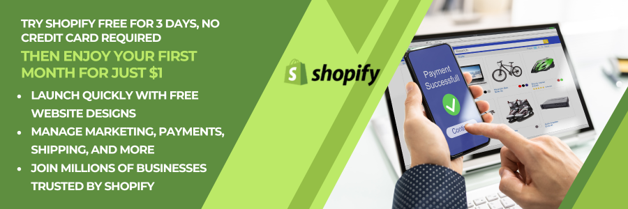 Try Shopify for $1 dollar