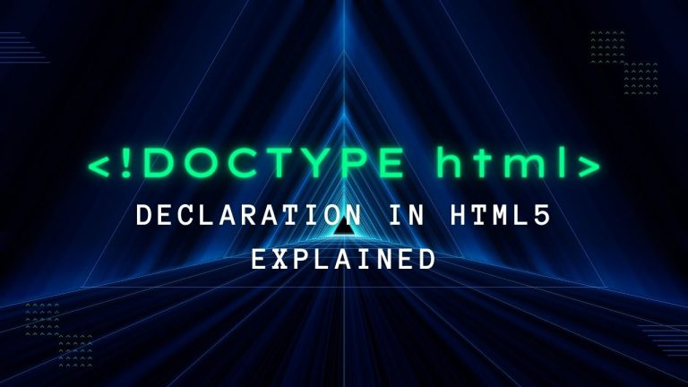 HTML !DOCTYPE Declaration