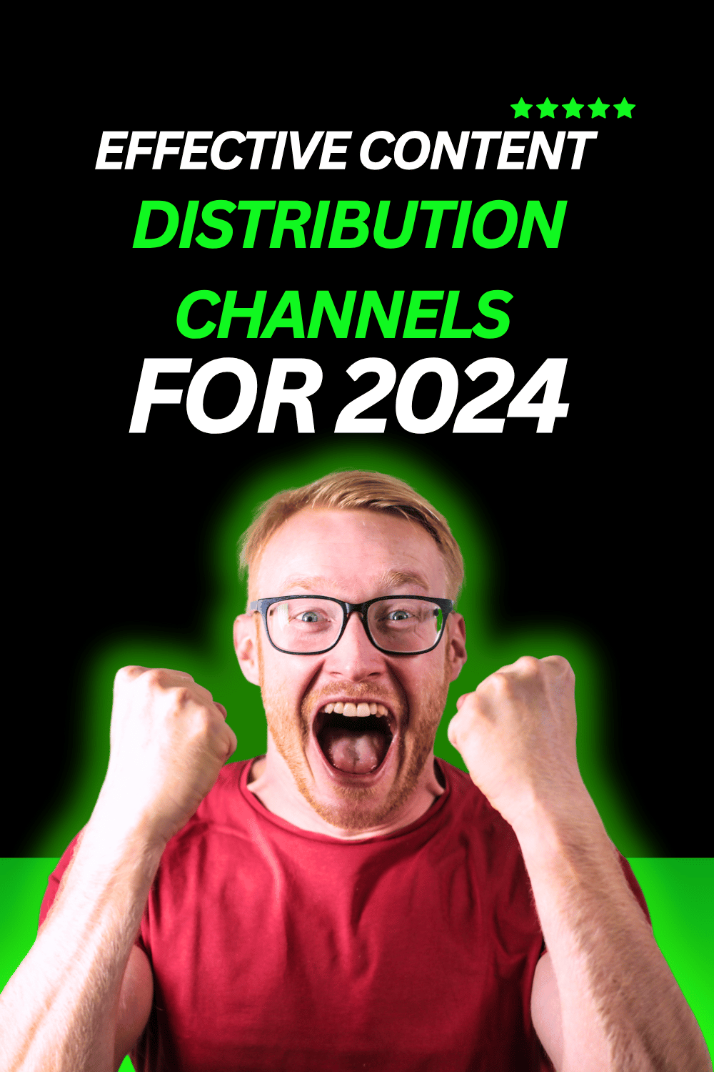 Effective Content Distribution Channels for 2024