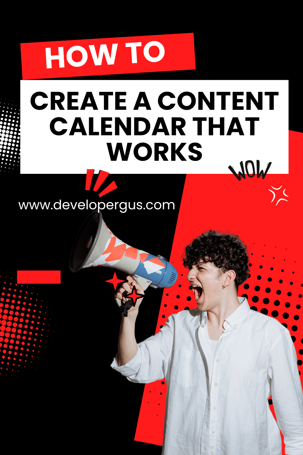 How to Create a Content Calendar That Works