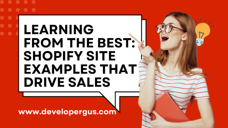 Learning from the Best: Shopify Site Examples That Drive Sales – Top Performers Revealed