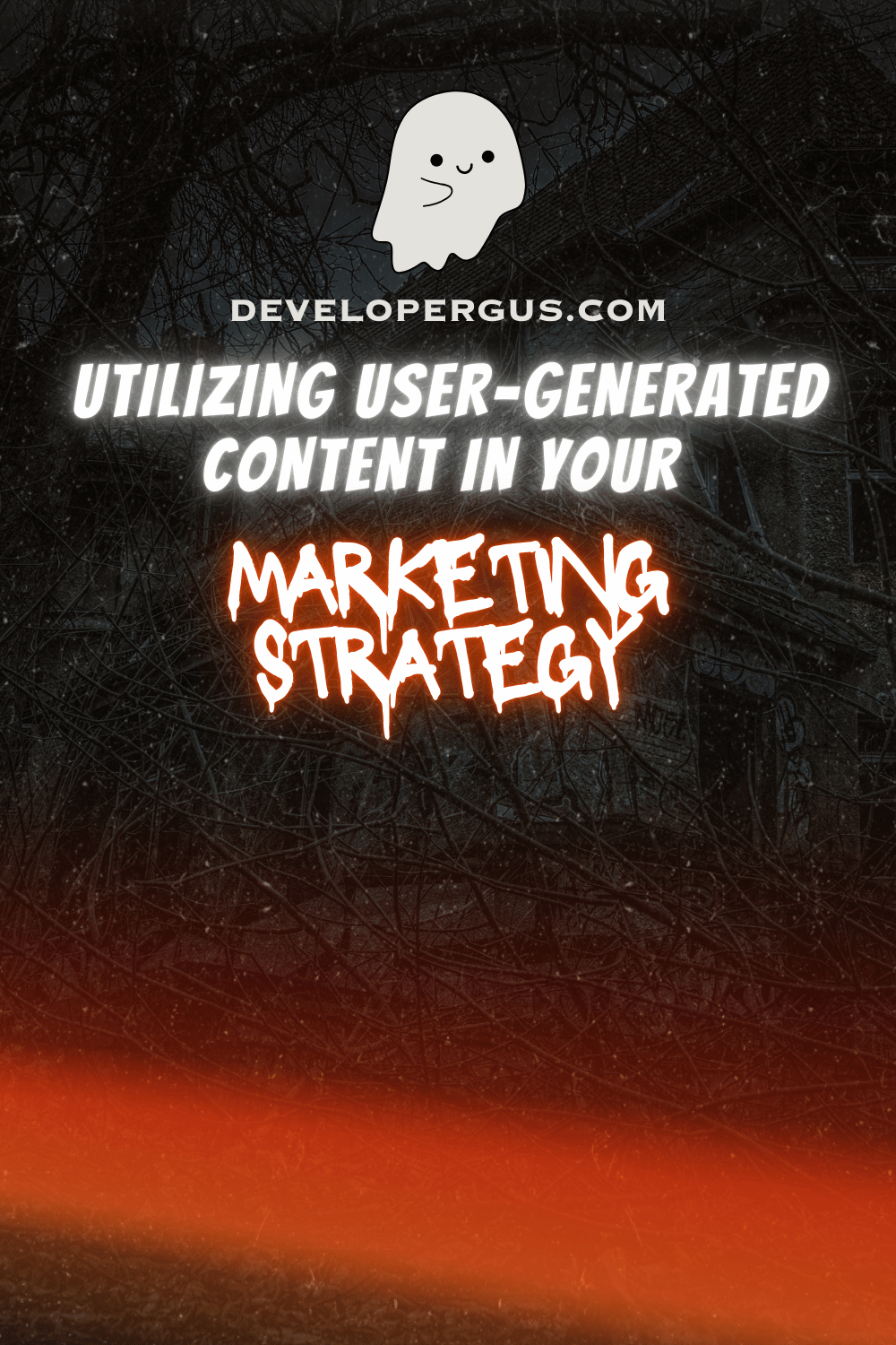 Utilizing User-Generated Content in Your Marketing Strategy