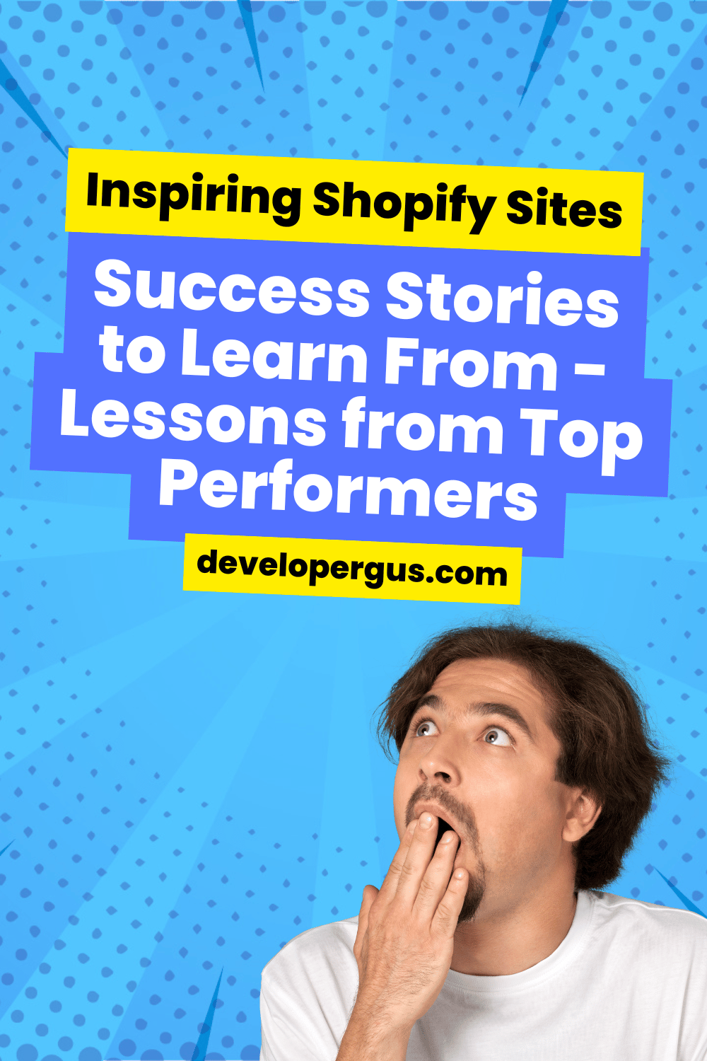 Inspiring Shopify Sites: Success Stories to Learn From - Lessons from Top Performers